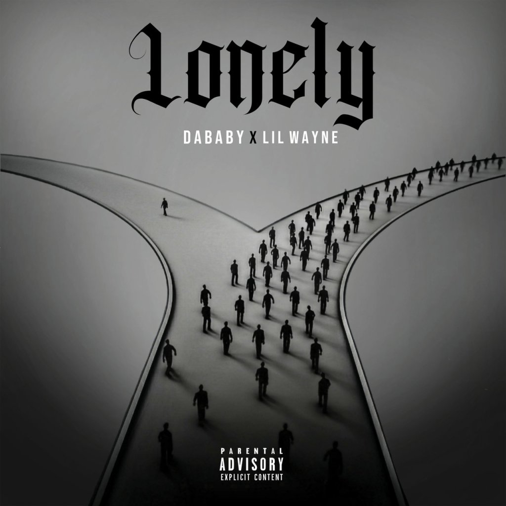 NEW MUSIC: DABABY FT. LIL WAYNE&nbsp;“LONELY”